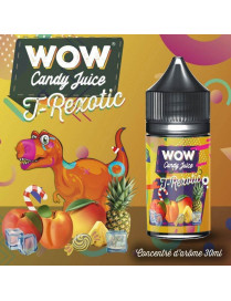 Concentré T‑Rexotic 30 ml – Wow Candy Juice – Made In Vape