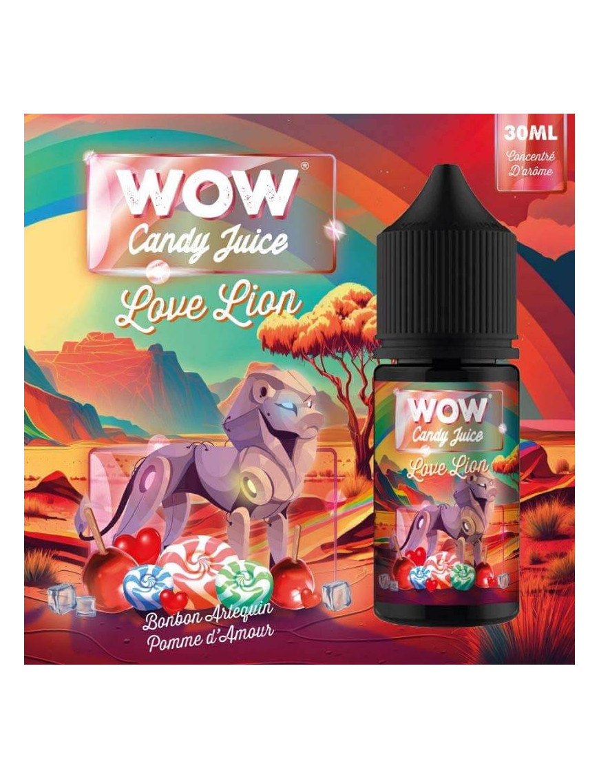 Concentré Love Lion 30 ml – WOW Candy Juice – Made In Vape