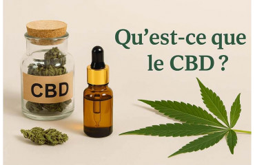 C'est quoi le CBD ?
